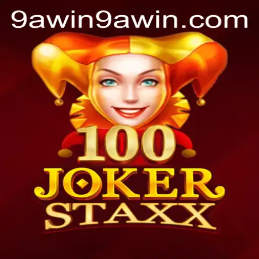 Exploring the Exciting World of 100JokerStaxx: Unveiling the 9A WIN Phenomenon