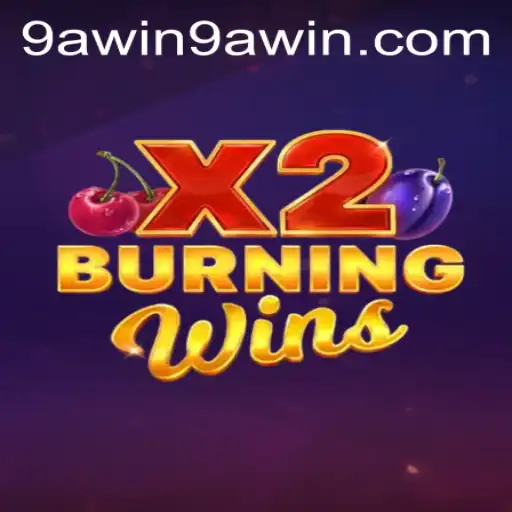 Discover the Excitement of BurningWinsX2: A Thrilling Gaming Experience