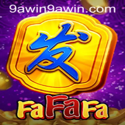 Exploring the Thrills of FaFaFa: Understanding the Game and the Intriguing Concept of 9A WIN