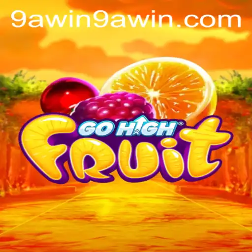 Unveiling GoHighFruit: The Exciting Journey to a 9A WIN