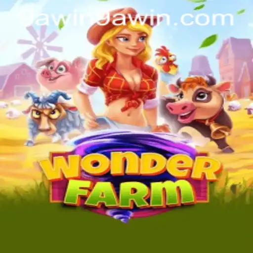 Explore the Enchanting World of WonderFarm: A Guide to Mastering 9A WIN